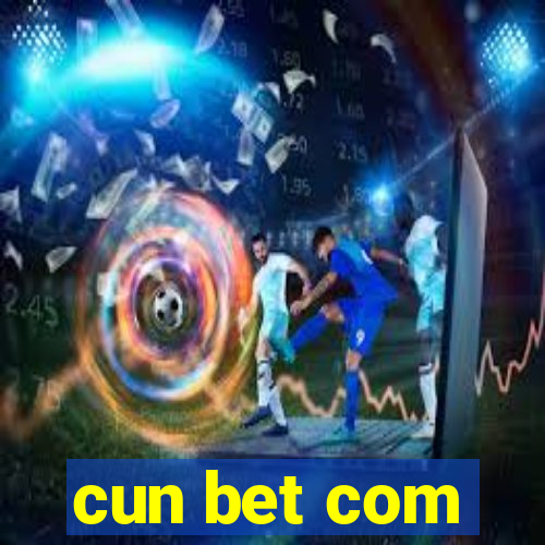 cun bet com